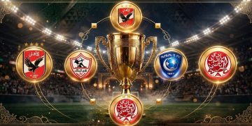 عودة كأس العرب للأندية الأبطال.. القاهرة تستضيف النسخة الجديدة في صيف 2027